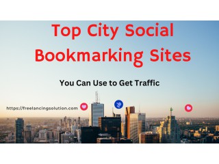 Top City Social Bookmarking Sites that You Can Use to Get Traffic