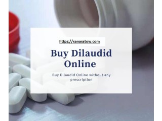 Buy Dilaudid online from Xanaxstow