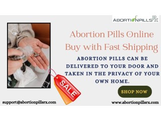 Abortion Pills Online Buy with Fast Shipping